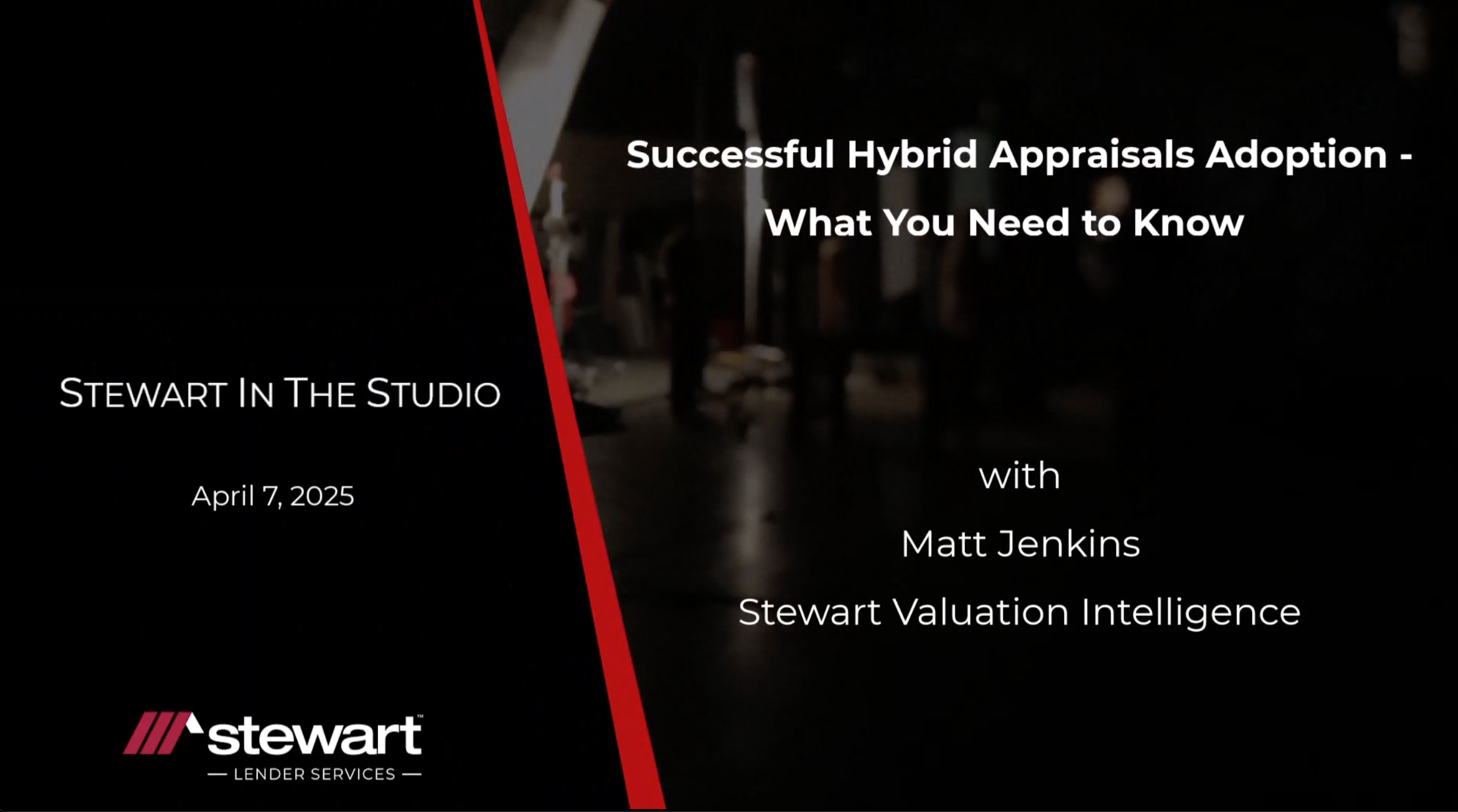 Stewart in the Studio E18 Successful Hybrid Appraisals Adoption